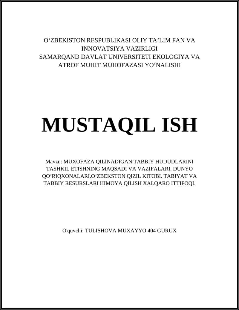MUXOFAZA QILINADIGAN TABBIY HUDUDLARINI TASHKIL ETISHNING MAQSADI VA VAZIFALARI