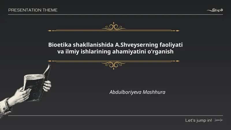 Bioetika shakllanishida A.Shveyserning faoliyati va ilmiy ishlarining ahamiyati