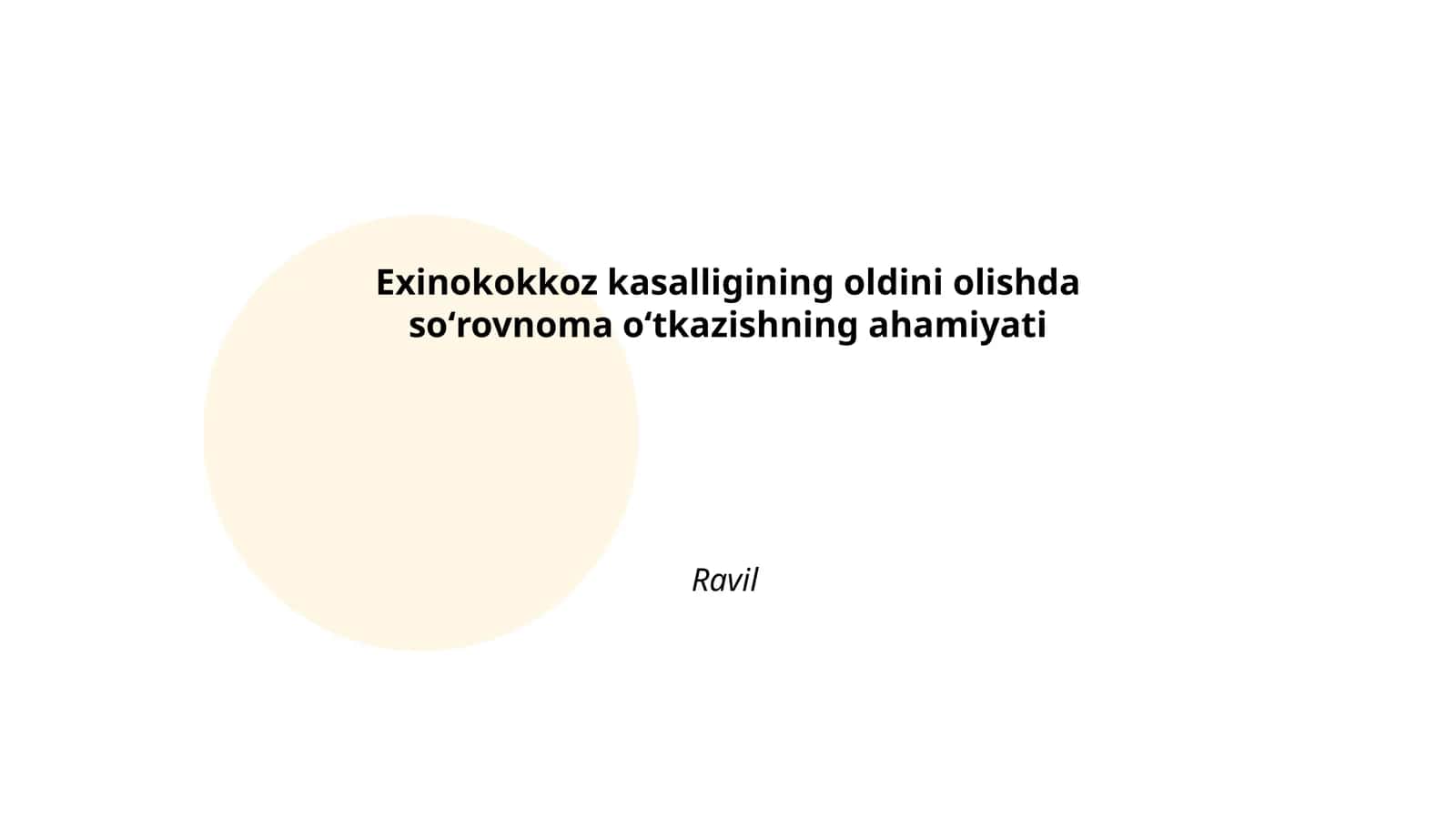 Soʻrovnoma oʻtkazishning Exinokokkoz kasalligining oldini olishdagi roli
