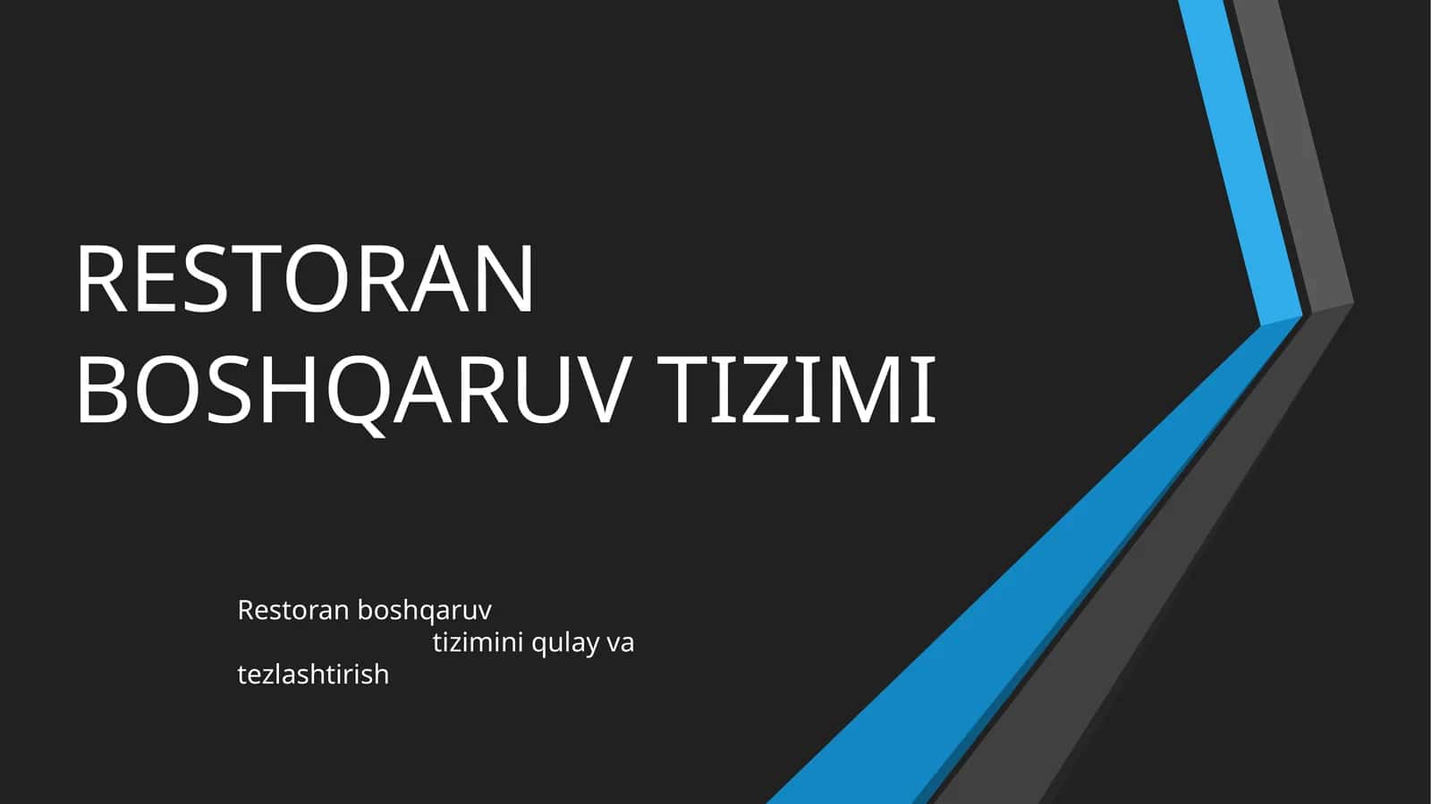RESTORAN BOSHQARUV TIZIMI