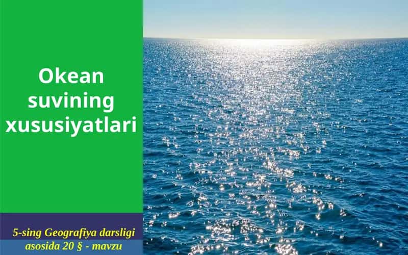 Okeansuviningxususiyatlari