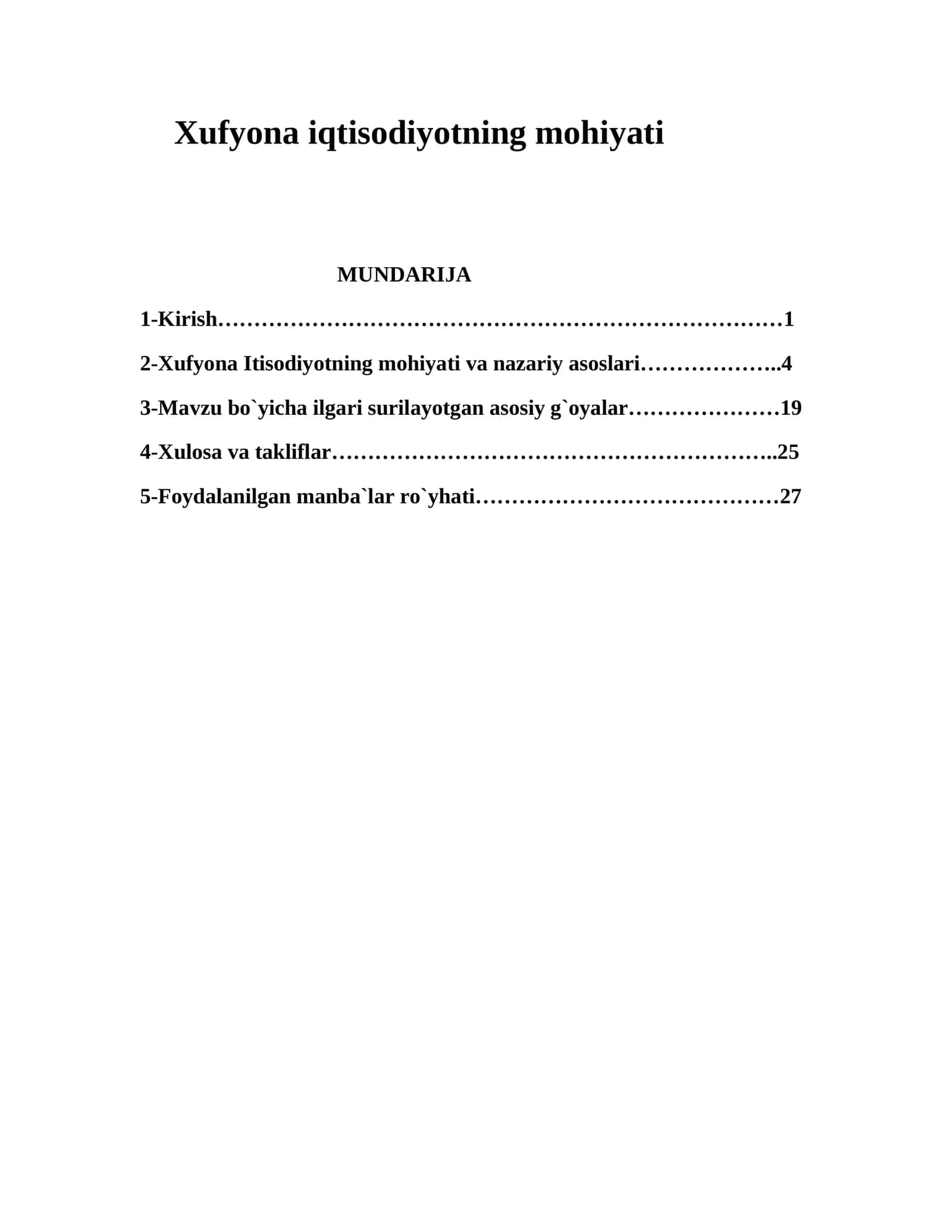 Xufyona iqtisodiyotning mohiyati