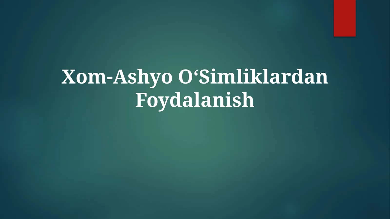 Xom O'simliklar