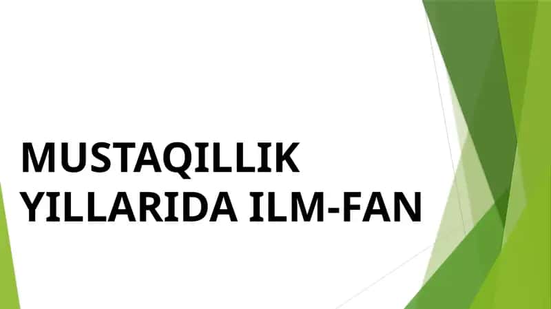 MUSTAQILLIK YILLARIDA ILM-FAN