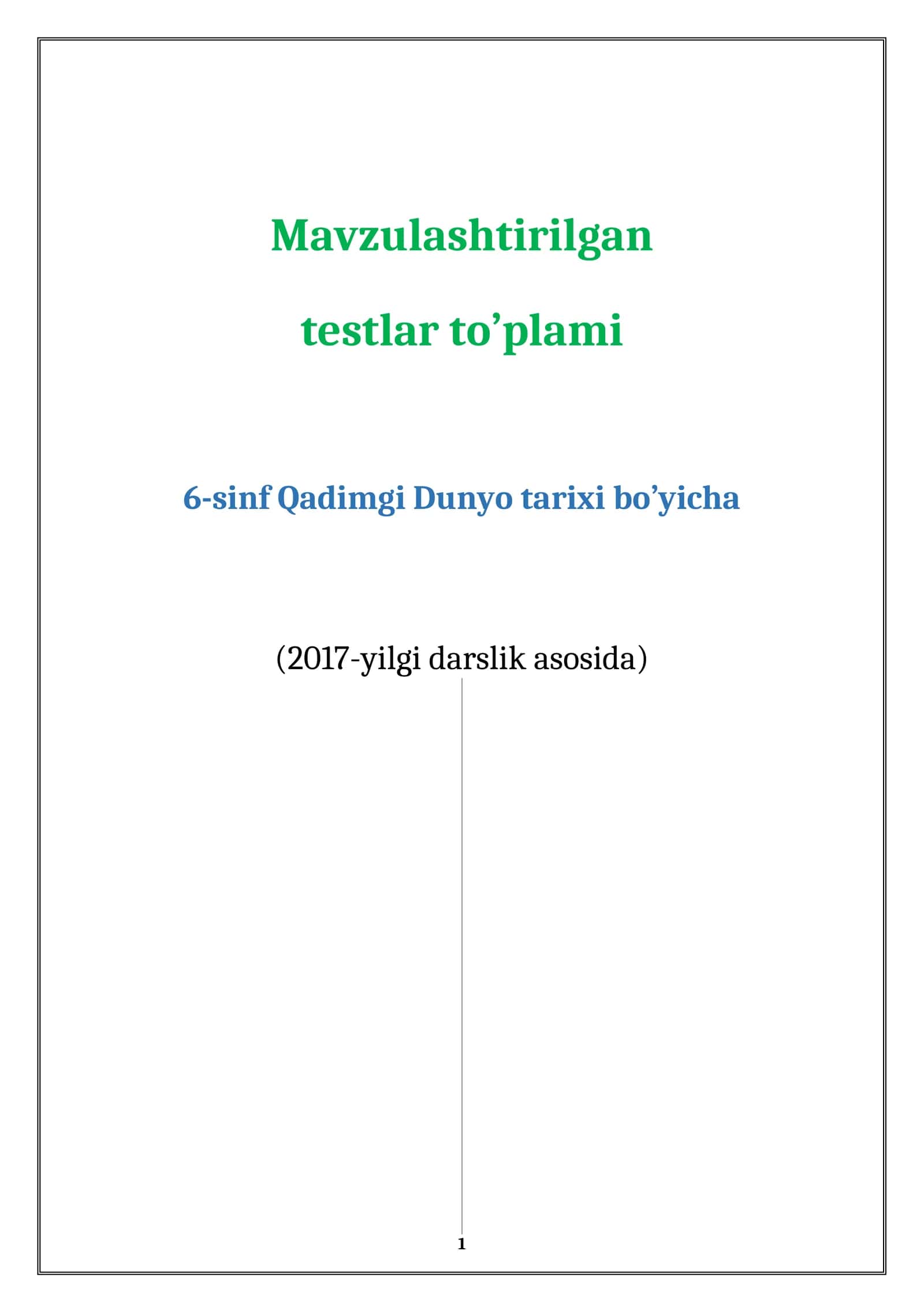 6-sinf Qadimgi Dunyo tarixi bo’yicha (2017-yilgi darslik asosida)