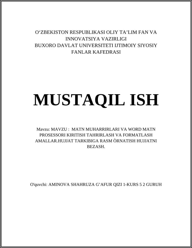 MATN MUHARRIRLARI VA WORD MATN PROSESSORI KIRITISH TAHRIRLASH VA FORMATLASH AMALLAR