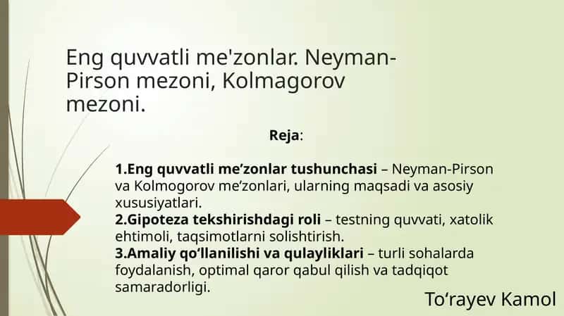 Eng quvvatli me'zonlar: Neyman-Pirson va Kolmogorov me'zonlari