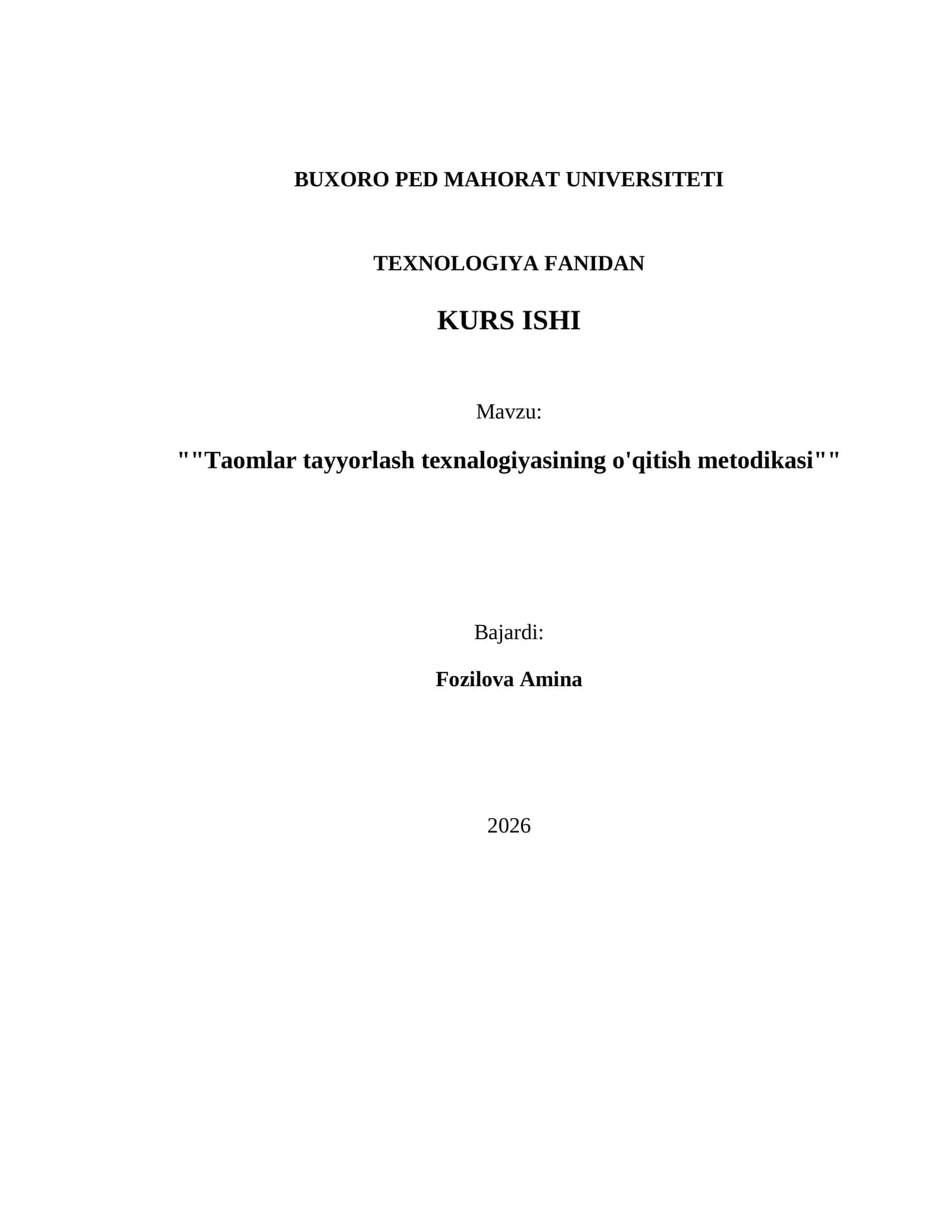 ""Taomlar tayyorlash texnologiyasining o'qitish metodikasi""