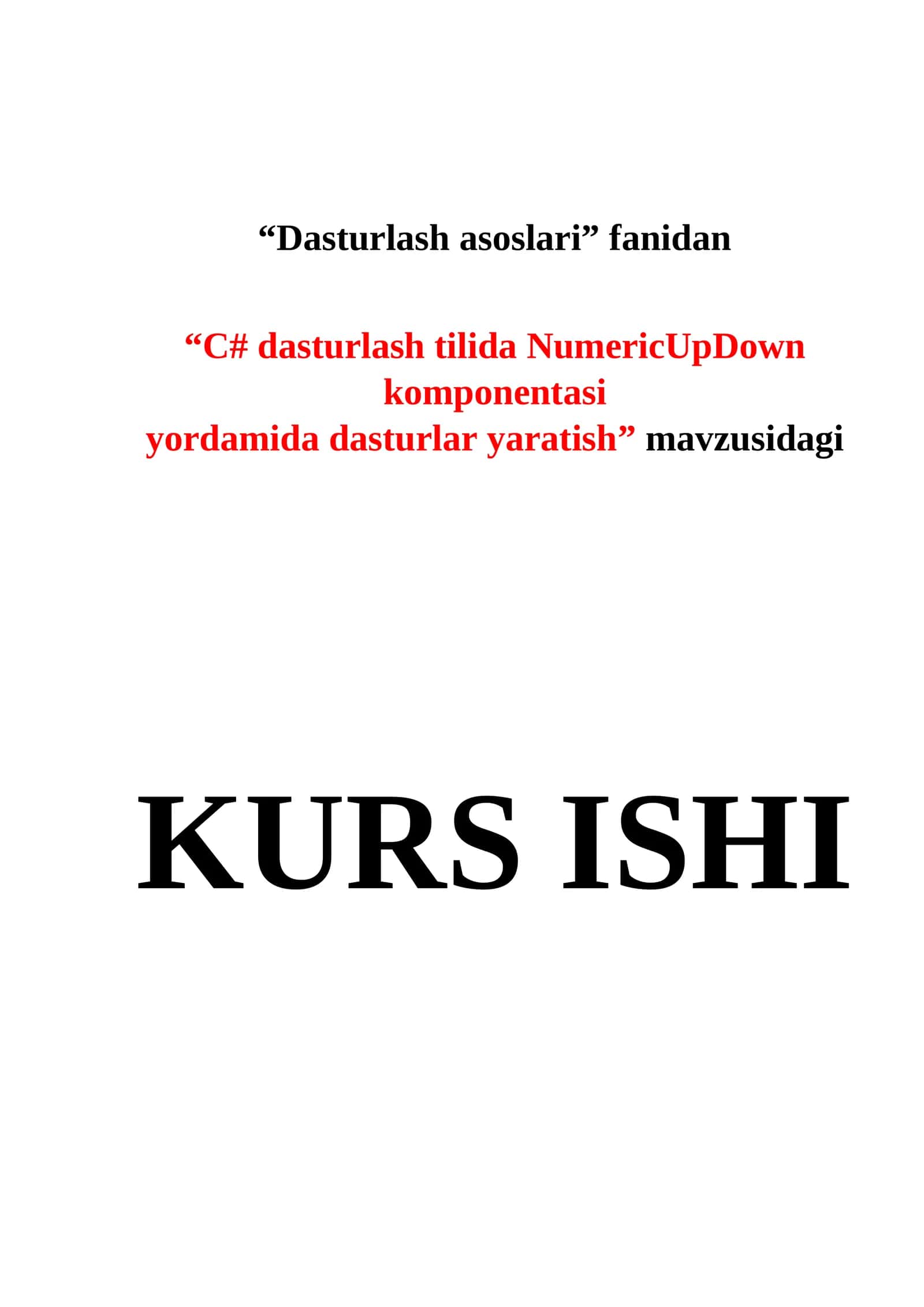 Dasturlash asoslari - C# dasturlash tilida NumericUpDown komponentasi yordamida dasturlar yaratish