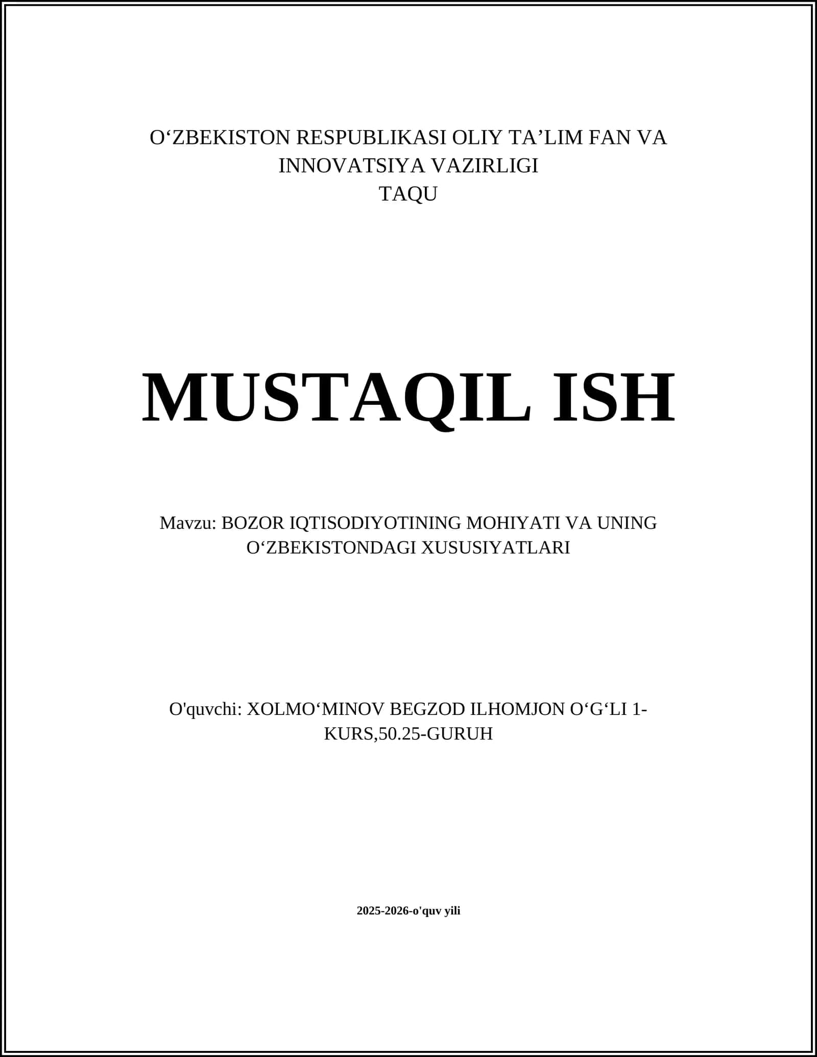 BOZOR IQTISODIYOTINING MOHIYATI VA UNING OʻZBEKISTONDAGI XUSUSIYATLARI