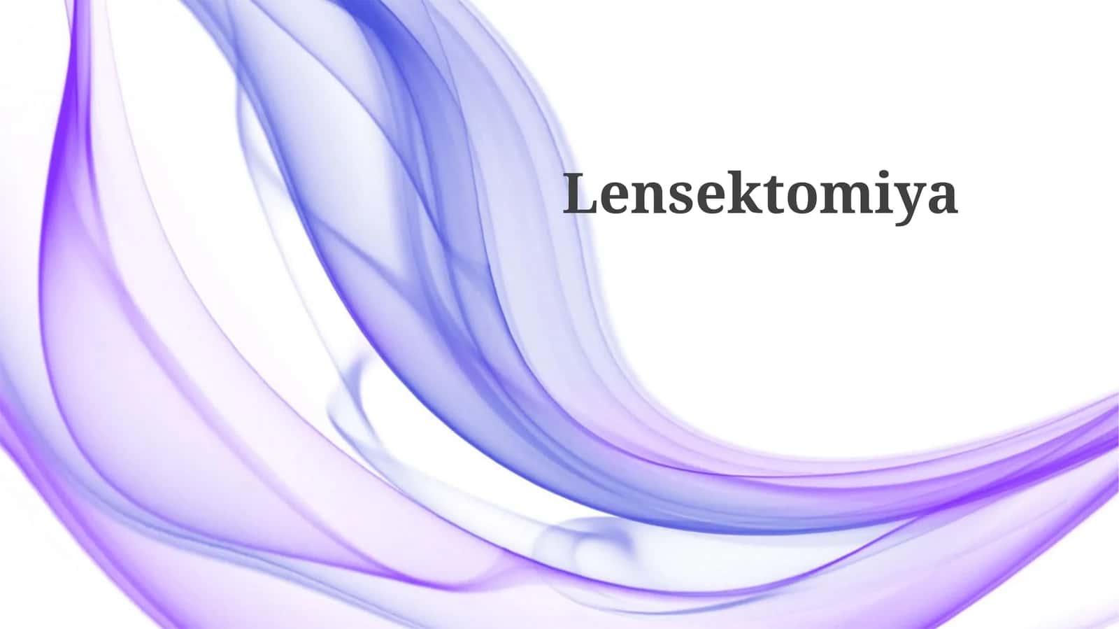 Lensektomiya