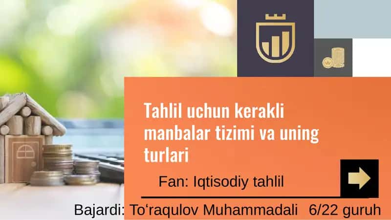 Tahlil uchun kerakli manbalar tizimi va uning turlari