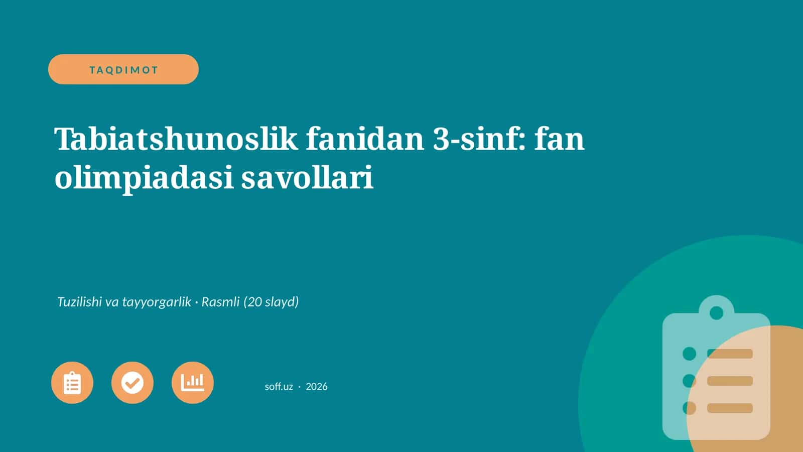 Tabiatshunoslik fanidan 3-sinf: fan olimpiadasi savollari