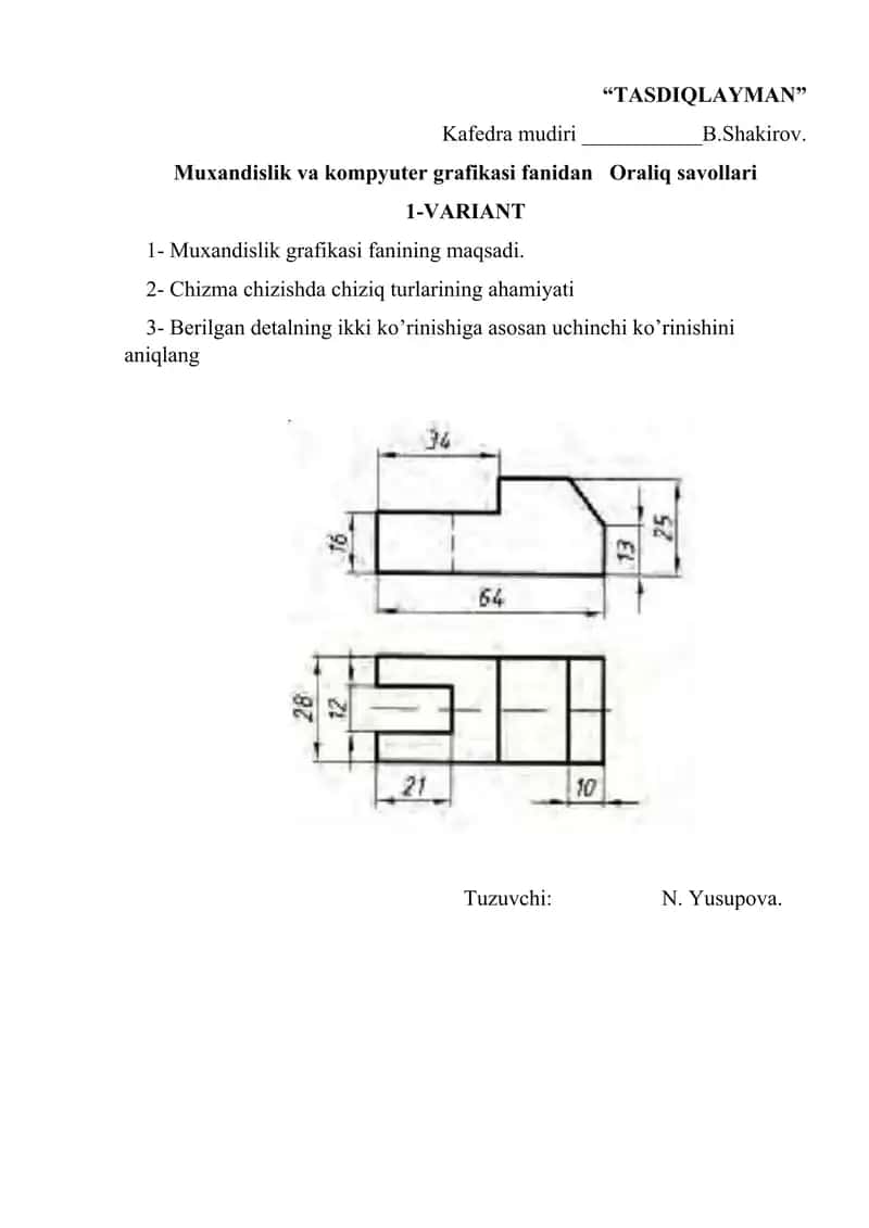 Muxandislik va kompyuter grafikasi fanidan Oraliq savollari