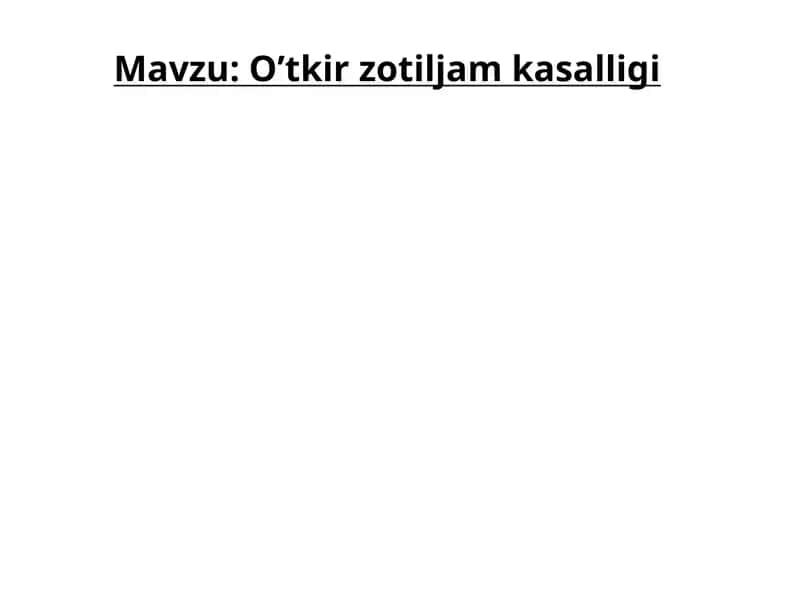 O’tkir zotiljam kasalligi