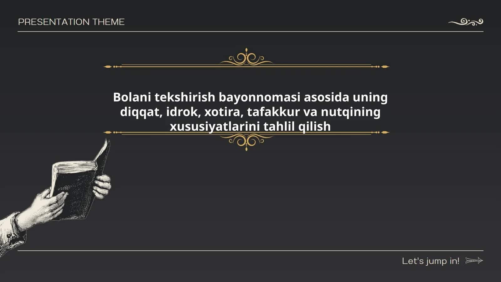 Bolani tekshirish bayonnomasi asosida uning diqqat, idrok, xotira, tafakkur va nutqining xususiyatlarini tahlil qilish