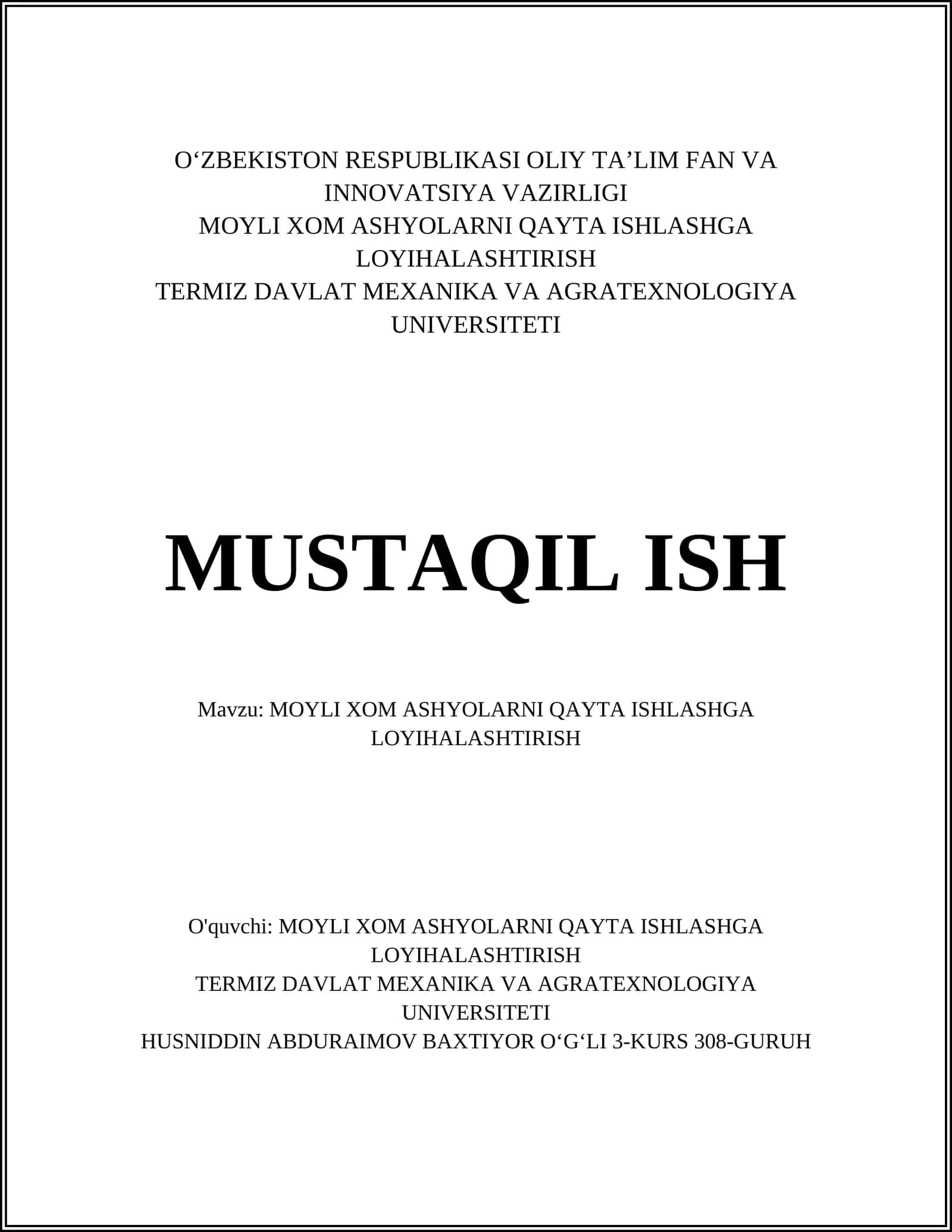 MOYLI XOM ASHYOLARNI QAYTA ISHLASHGA LOYIHALASHTIRISH
