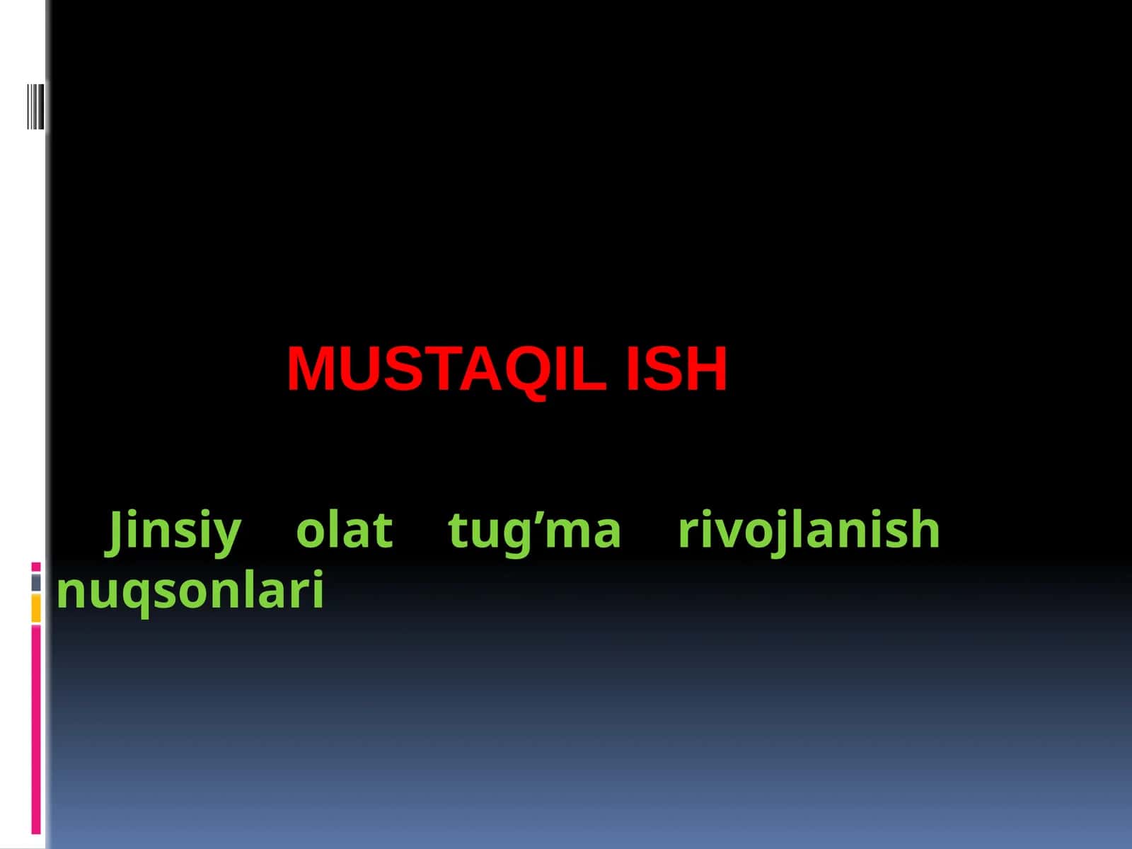 Jinsiy olat tug’marivojlanishnuqsonlari