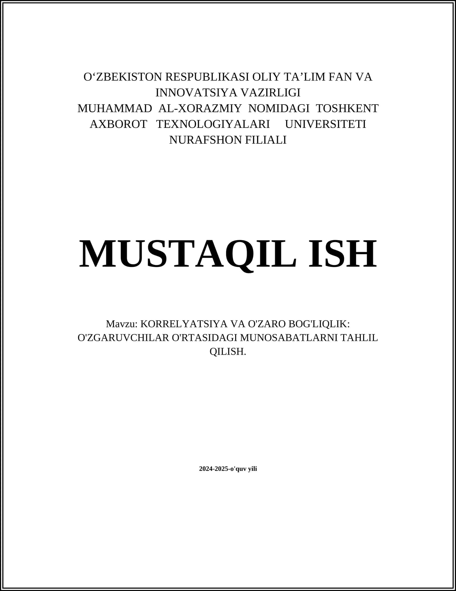 KORRELYATSIYA VA O'ZARO BOG'LIQLIK: O'ZGARUVCHILAR O'RTASIDAGI MUNOSABATLARNI TAHLIL QILISH