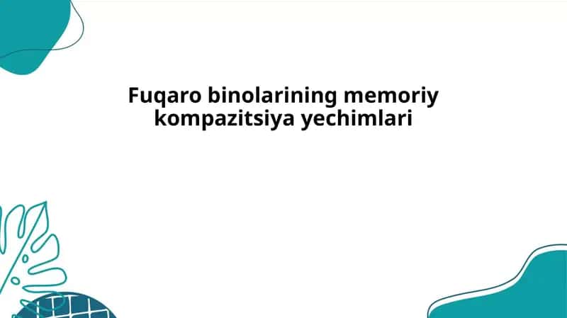 Fuqaro Binolarining Arxitektura va Dizayn Tamoyillari