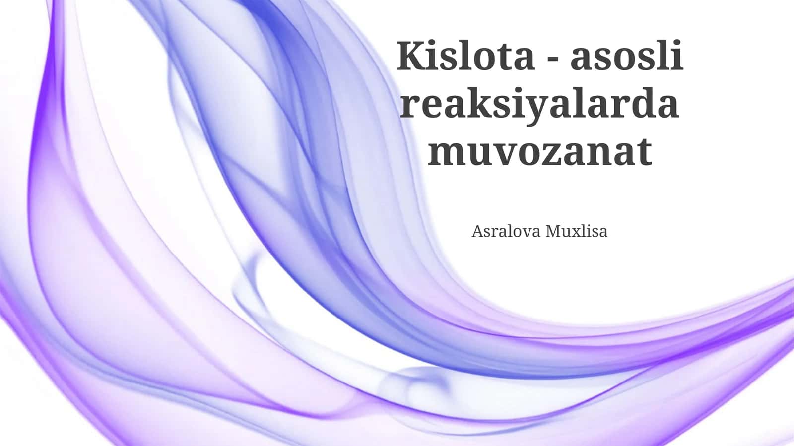 Kislota - asosli reaksiyalarda muvozanat