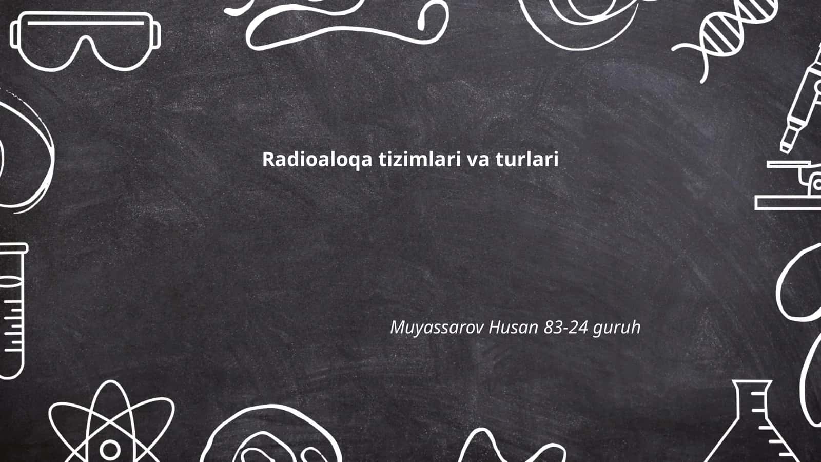Radioaloqa tizimlari va turlari