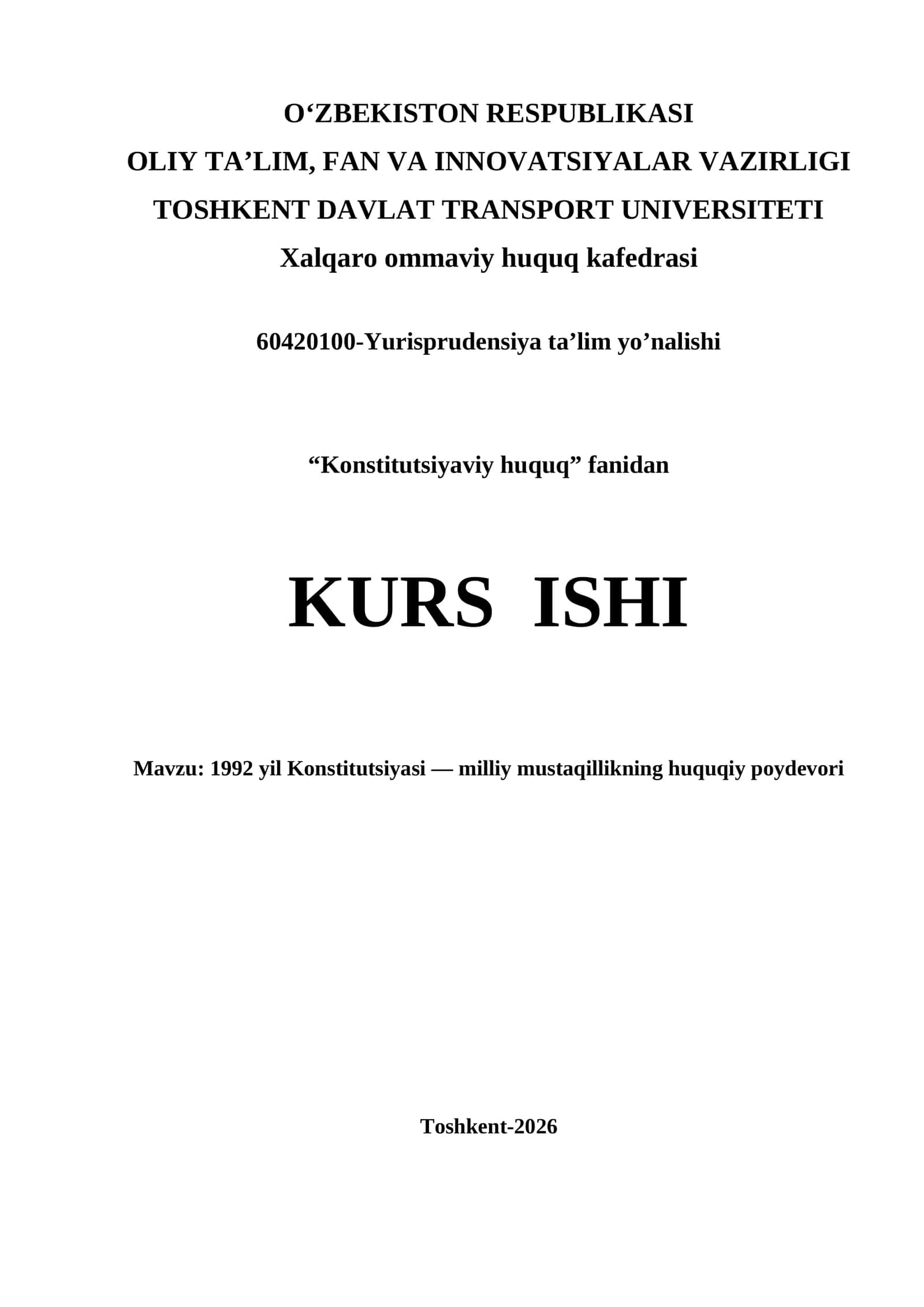 1992 yil Konstitutsiyasi — milliy mustaqillikning huquqiy poydevori kurs ishi