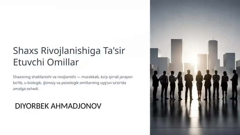 Shaxs Rivojlanishiga Ta'sir Etuvchi Omillar