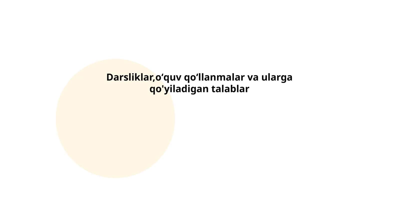 Darsliklar,oʻquv qoʻllanmalar va ularga qo'yiladigan talablar