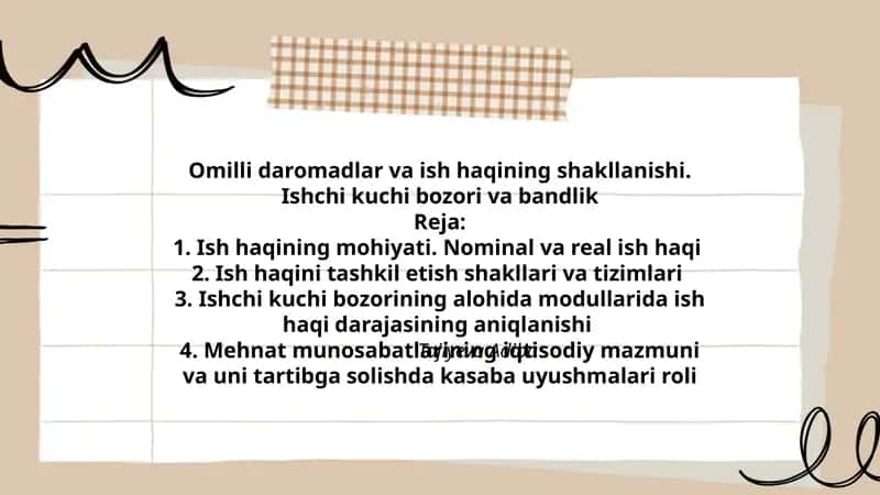 Omilli daromadlar va ish haqining shakllanishi. Ishchi kuchi bozori va bandlik