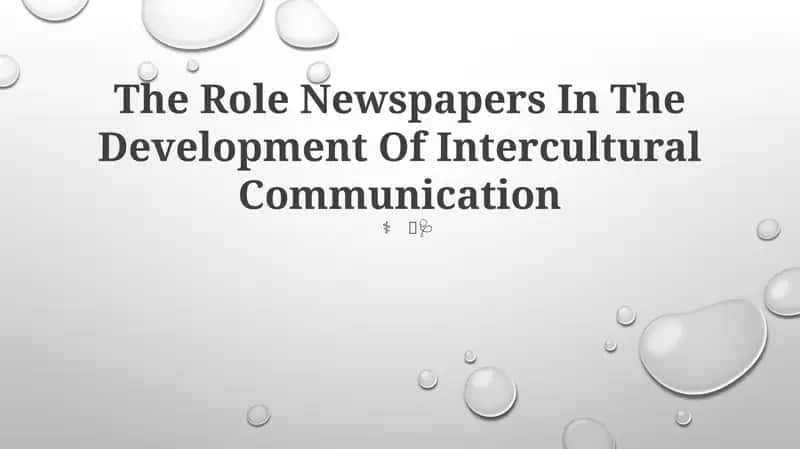 The Role Newspapers In The Development Of Intercultural Communication
