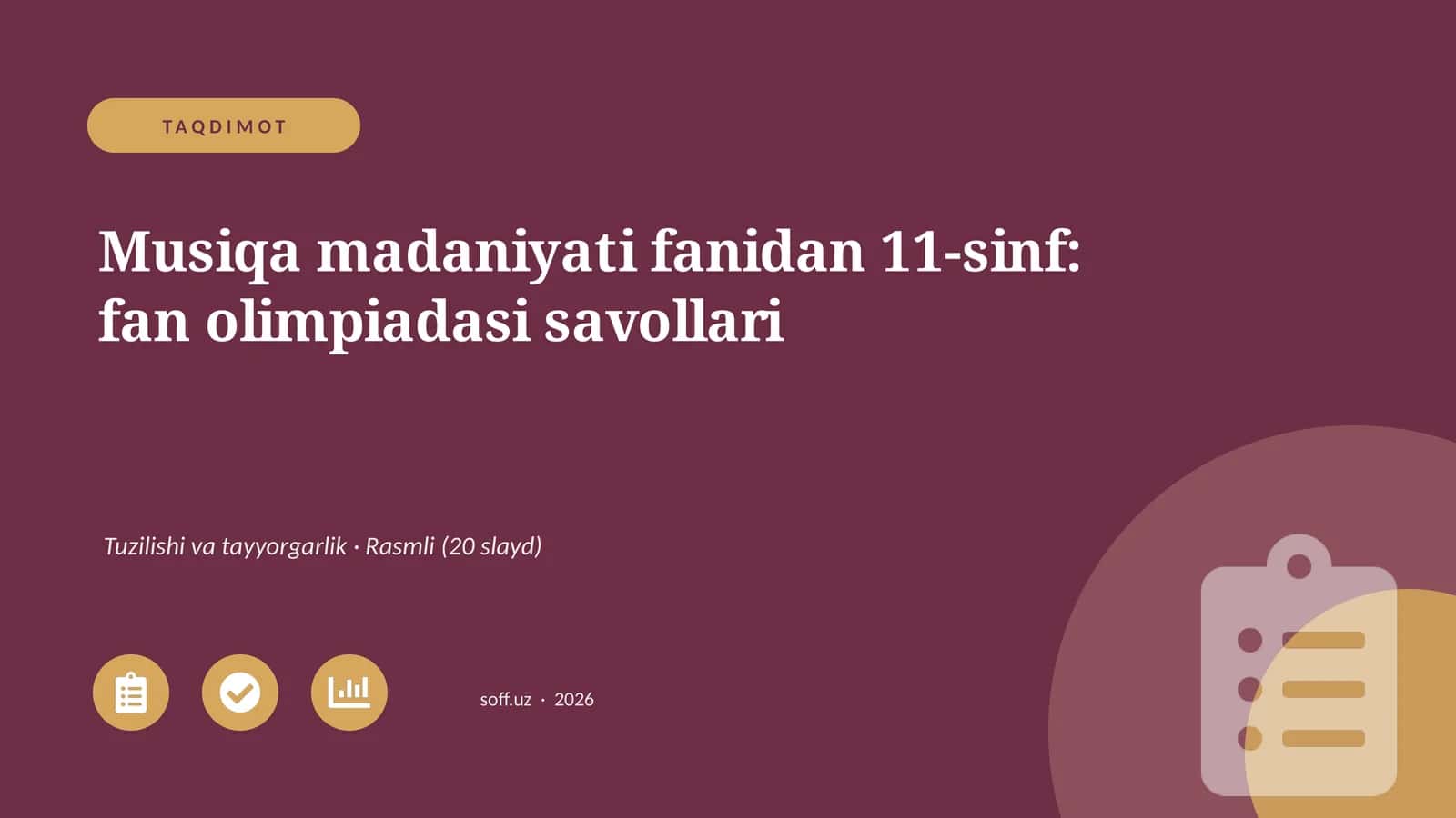 Musiqa madaniyati fanidan 11-sinf: fan olimpiadasi savollari