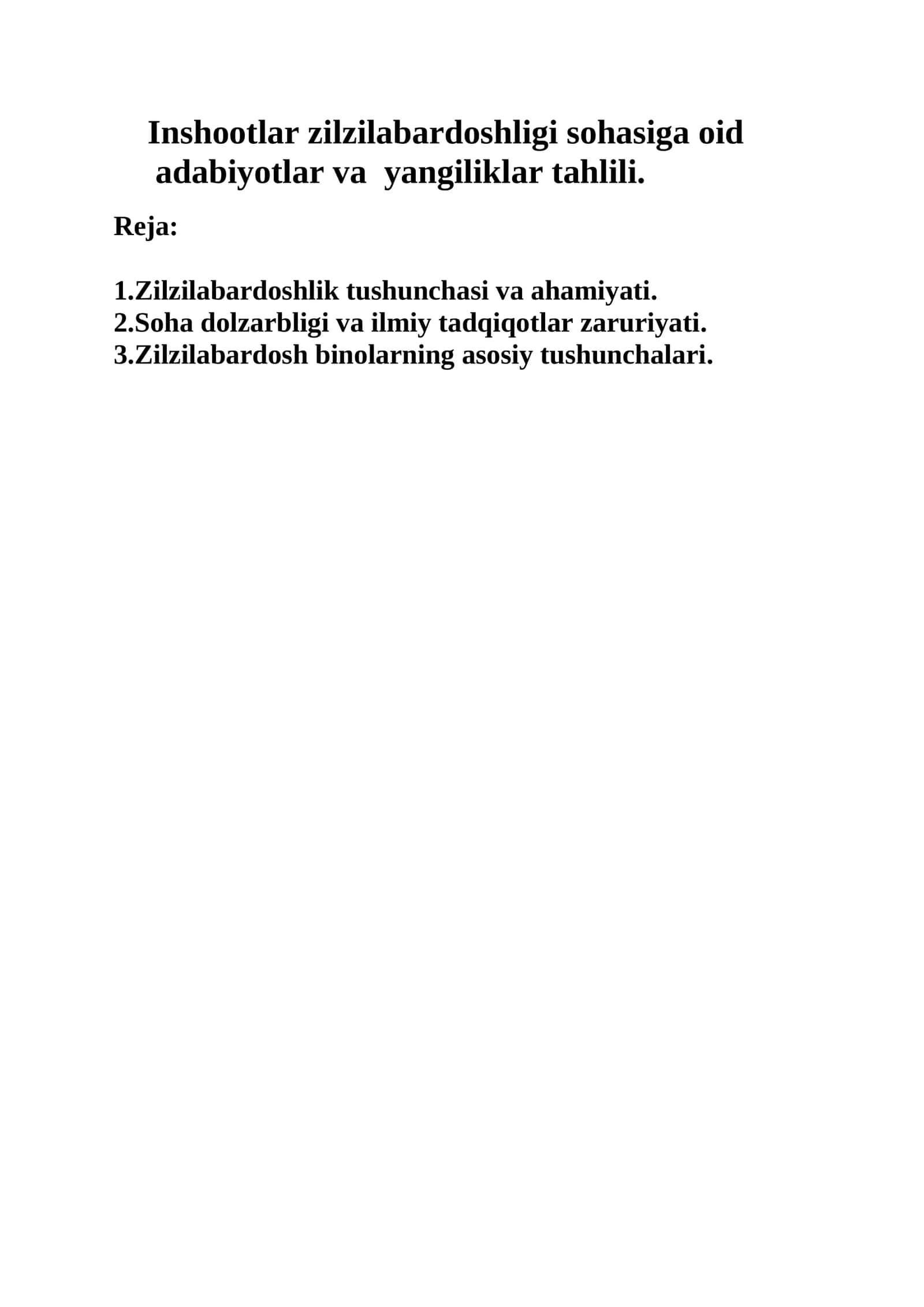 Inshootlar zilzilabardoshligi sohasiga oid adabiyotlar va yangiliklar tahlili