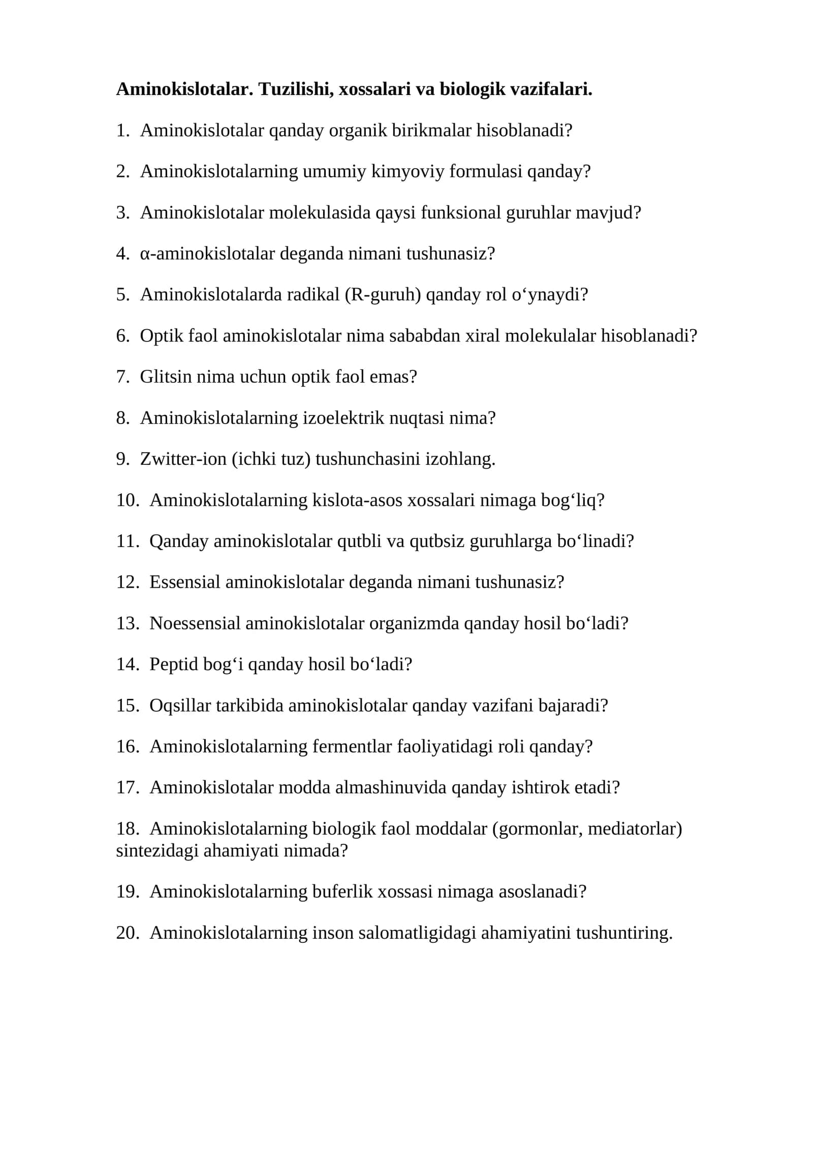 Aminokislotalar. Tuzilishi, xossalari va biologik vazifalari