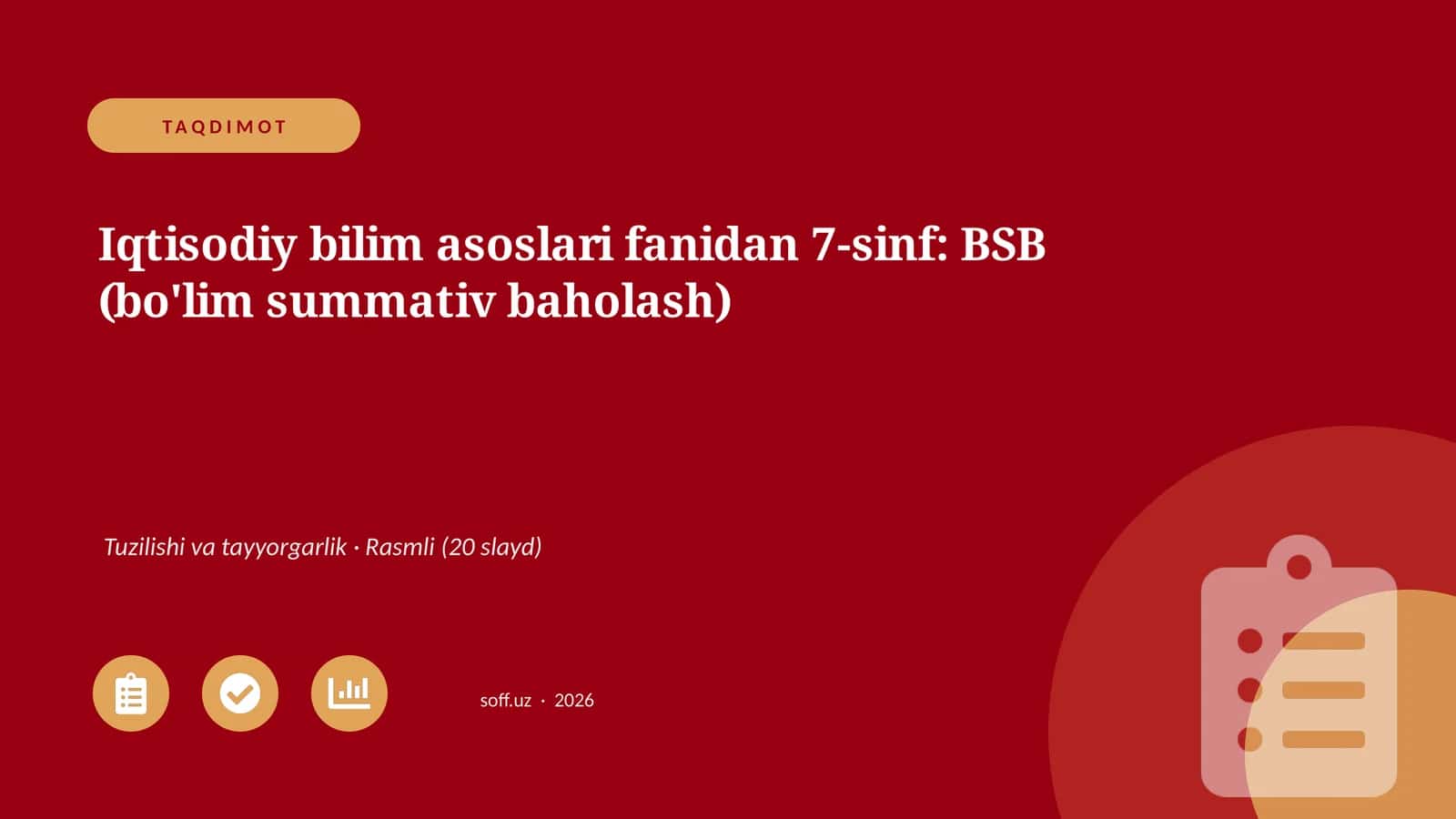 Iqtisodiy bilim asoslari fanidan 7-sinf: BSB (bo'lim summativ baholash)