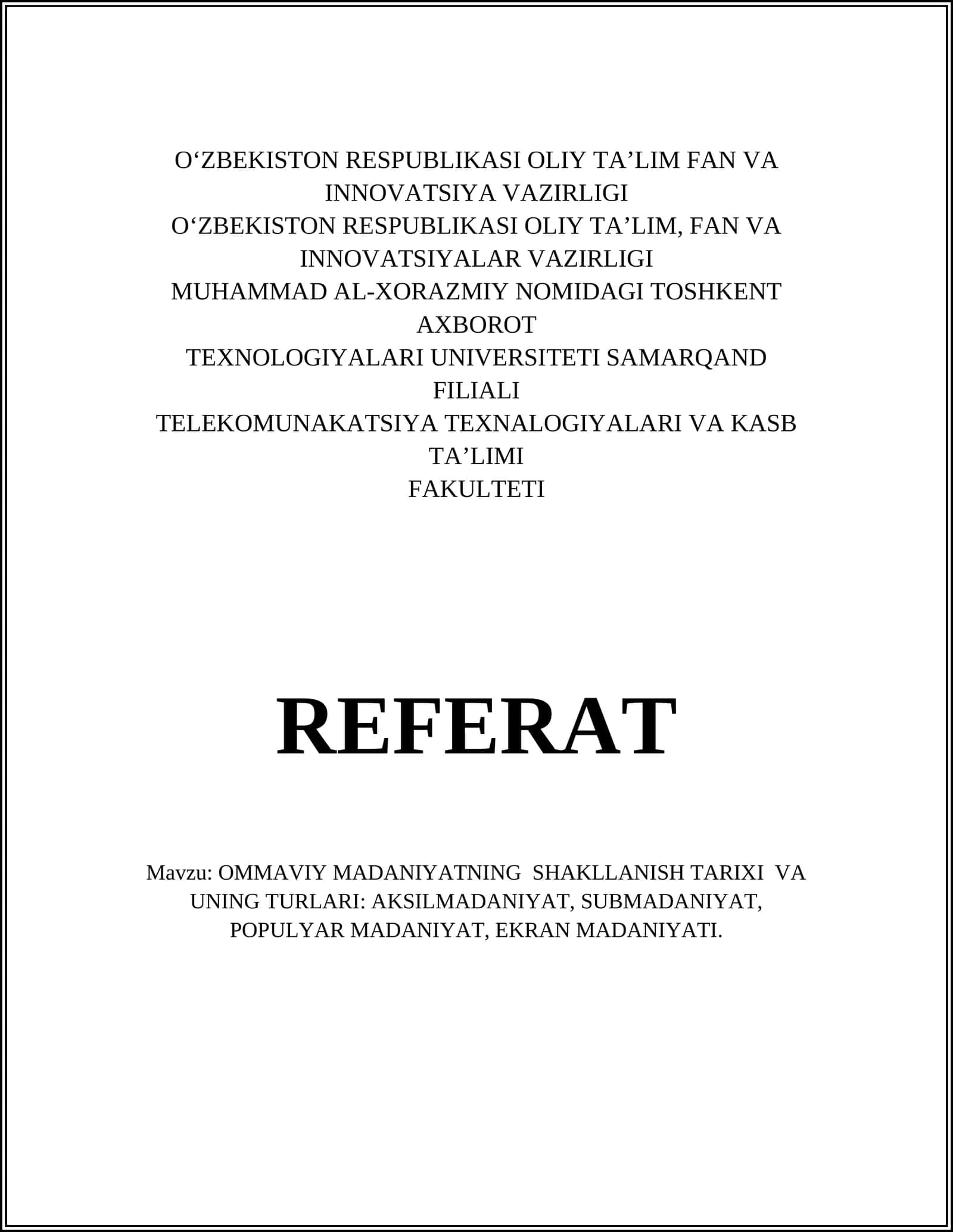 OMMAVIY MADANIYATNING SHAKLLANISH TARIXI VA UNING TURLARI