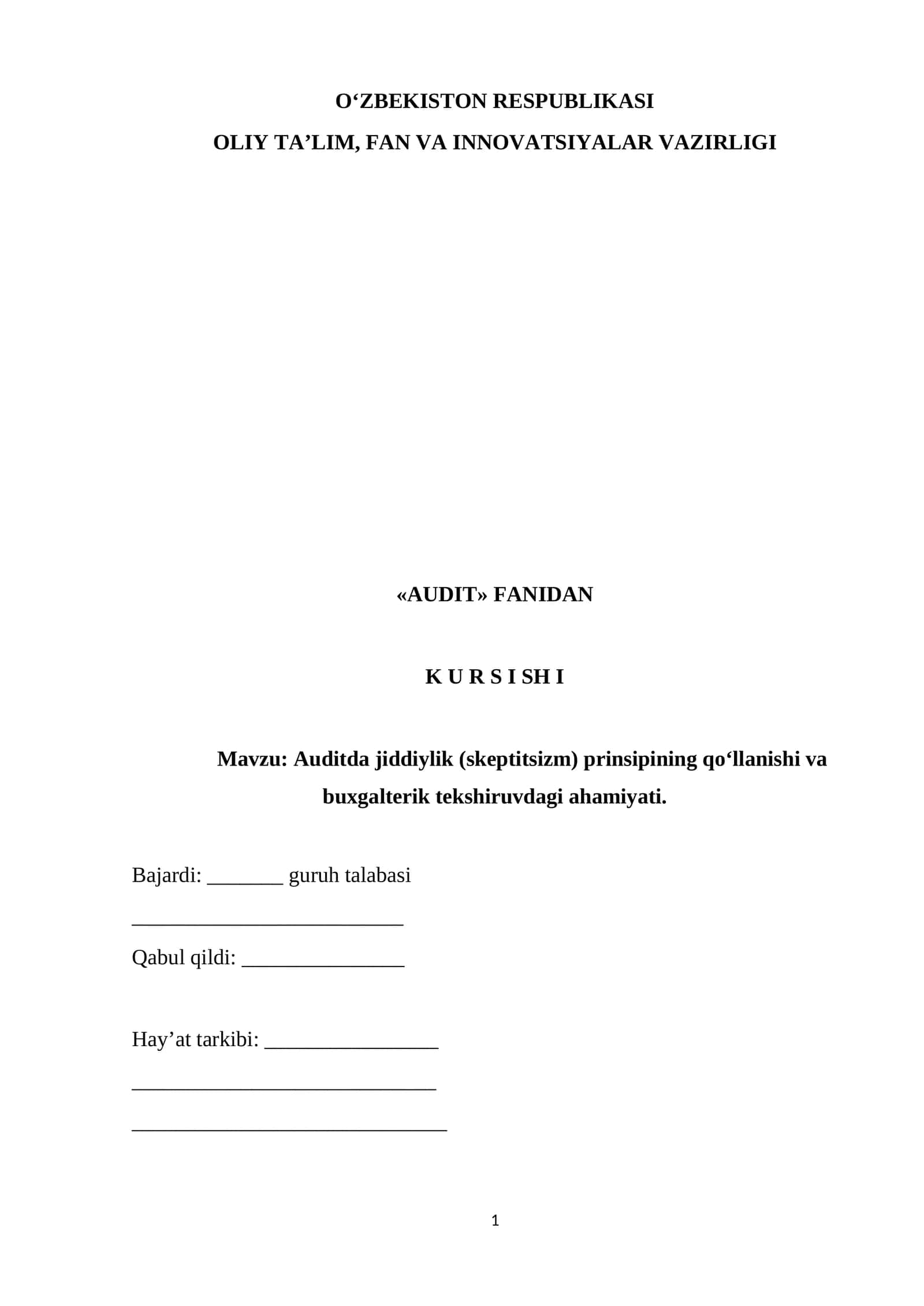 Auditda jiddiylik (skeptitsizm) prinsipining qo‘llanishi va buxgalterik tekshiruvdagi ahamiyati