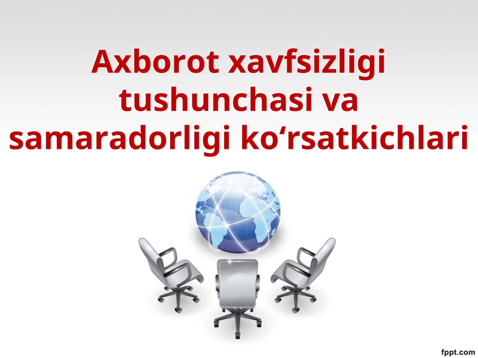 Axborot xavfsizligi tushunchasi va samaradorligi ko‘rsatkichlari