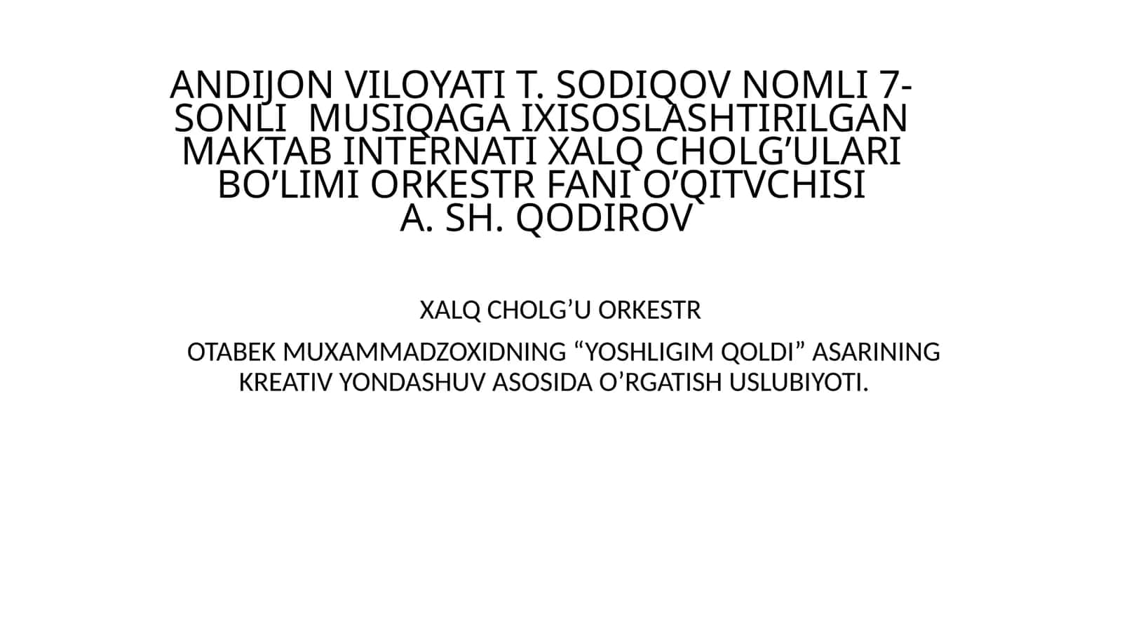 XALQ CHOLG’U ORKESTR