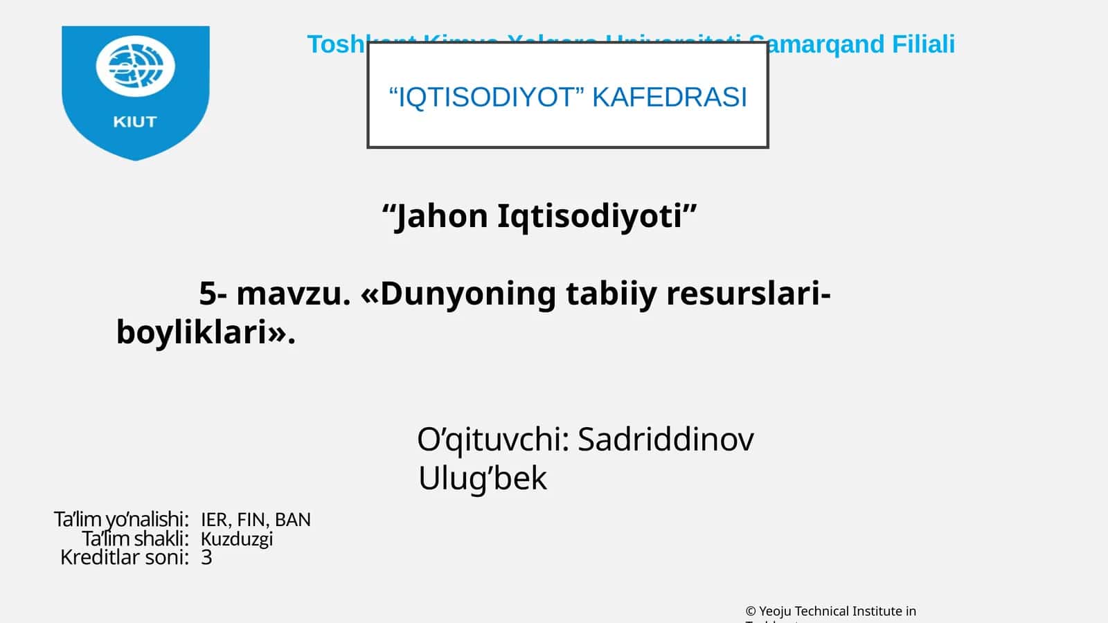 Dunyoning tabiiy resurslari-boyliklari