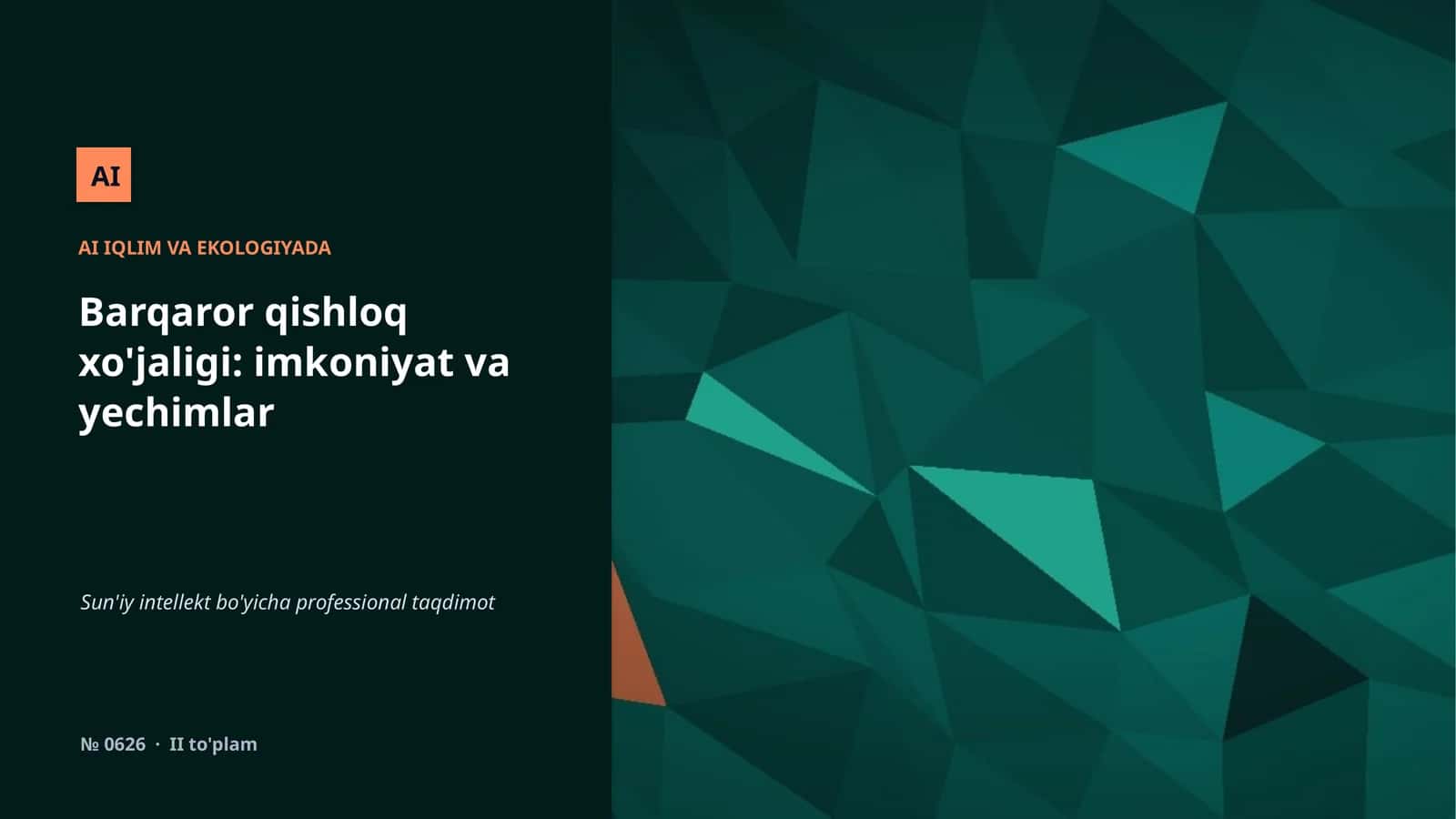Barqaror qishloq xo'jaligi: imkoniyat va yechimlar