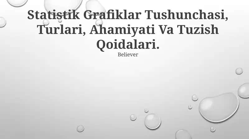 Statistik Grafiklar Tushunchasi, Turlari, Ahamiyati Va Tuzish Qoidalari