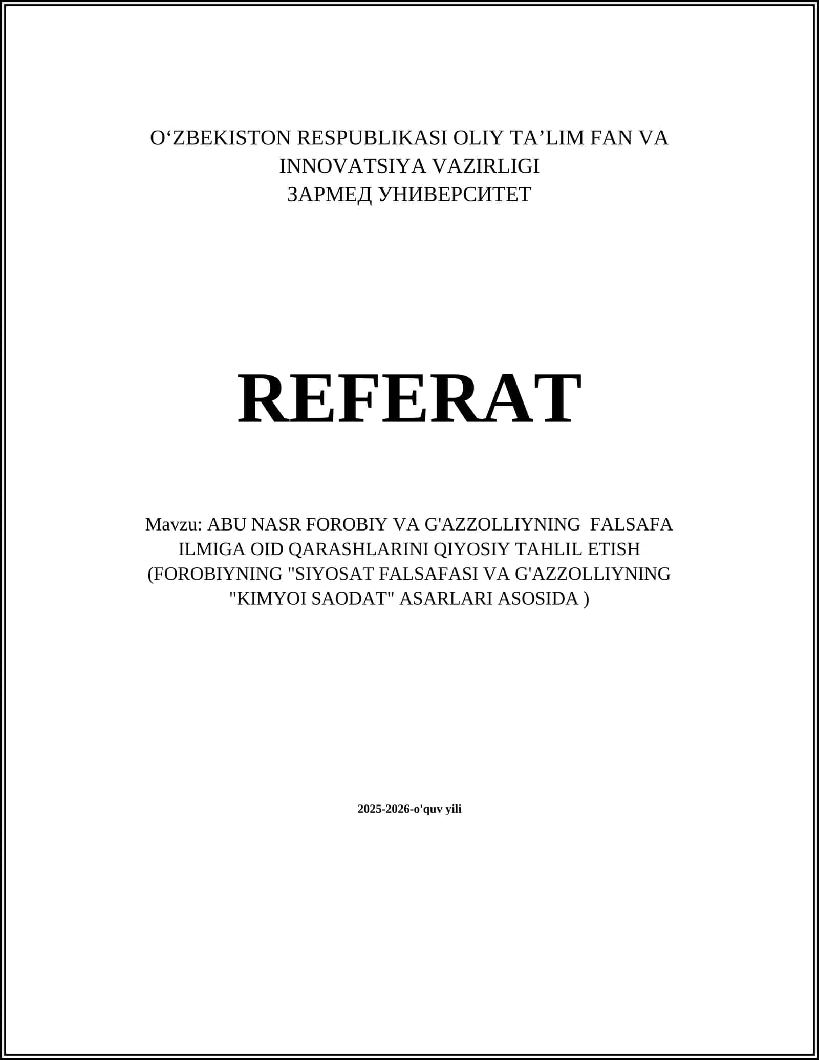 ABU NASR FOROBIY VA G'AZZOLLIYNING FALSAFA ILMIGA OID QARASHLARINI QIYOSIY TAHLIL ETISH