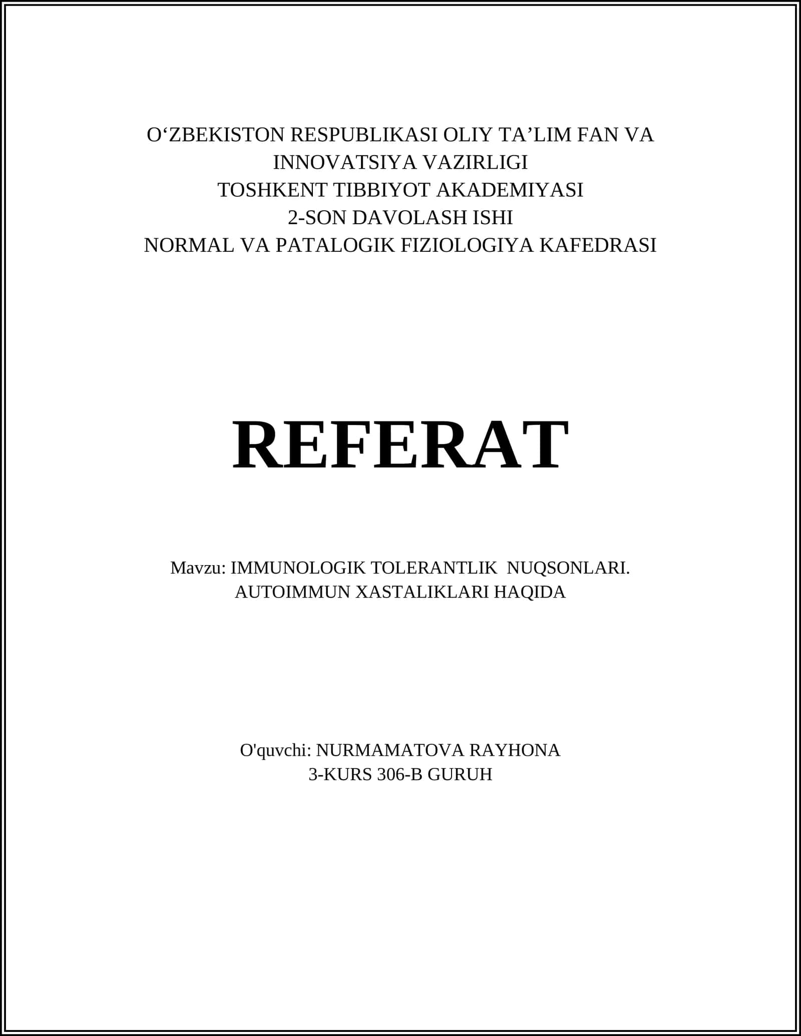 IMMUNOLOGIK TOLERANTLIK NUQSONLARI. AUTOIMMUN XASTALIKLARI HAQIDA