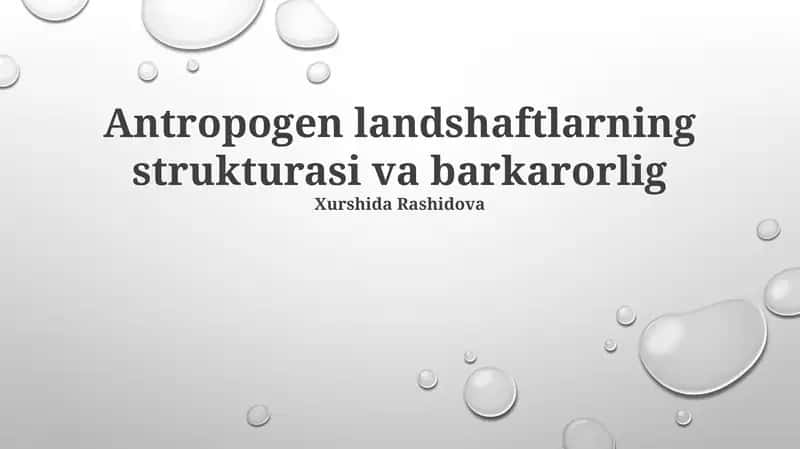 Antropogen landshaftlarning strukturasi va barkarorlig