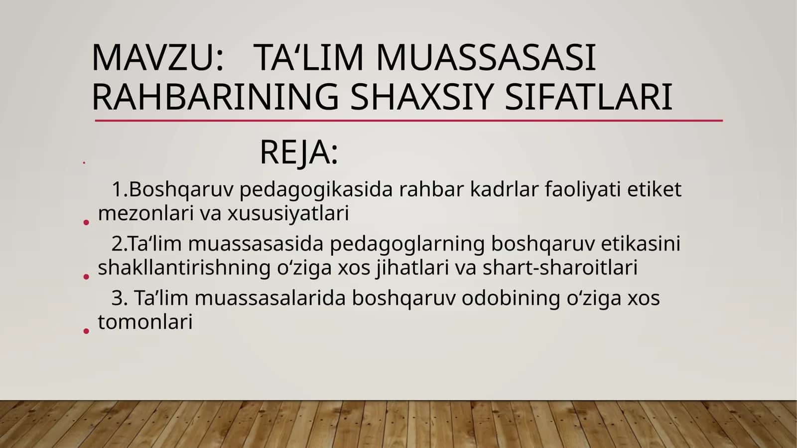 Ta‘lim muassasasi rahbarining shaxsiy sifatlari