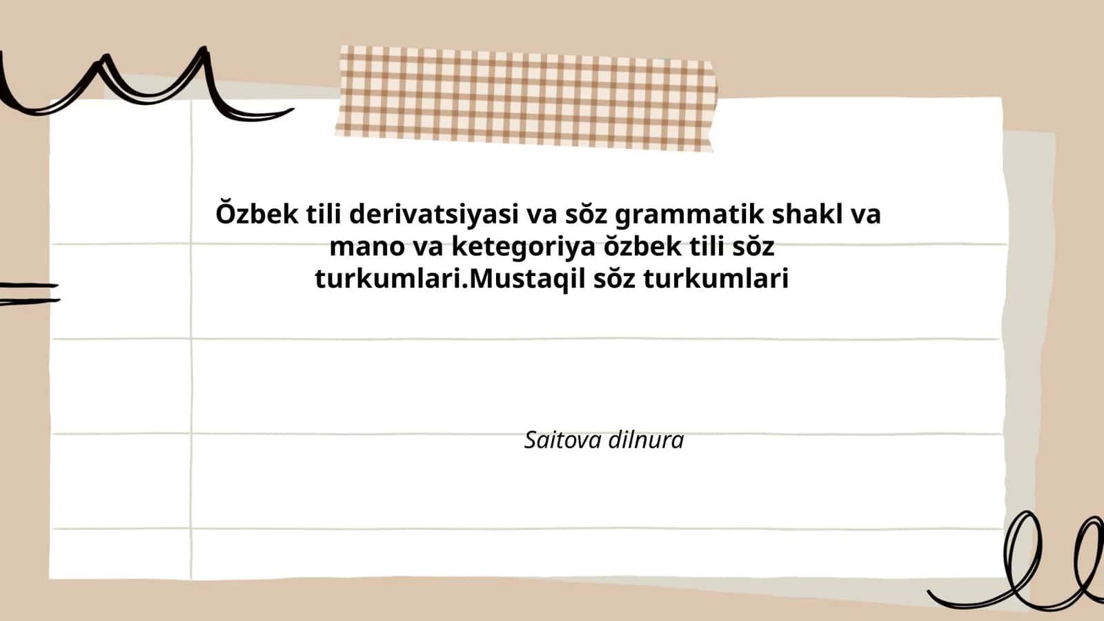Ŏzbek tili derivatsiyasi va sŏz grammatik shakl va mano va ketegoriya ŏzbek tili sŏz turkumlari