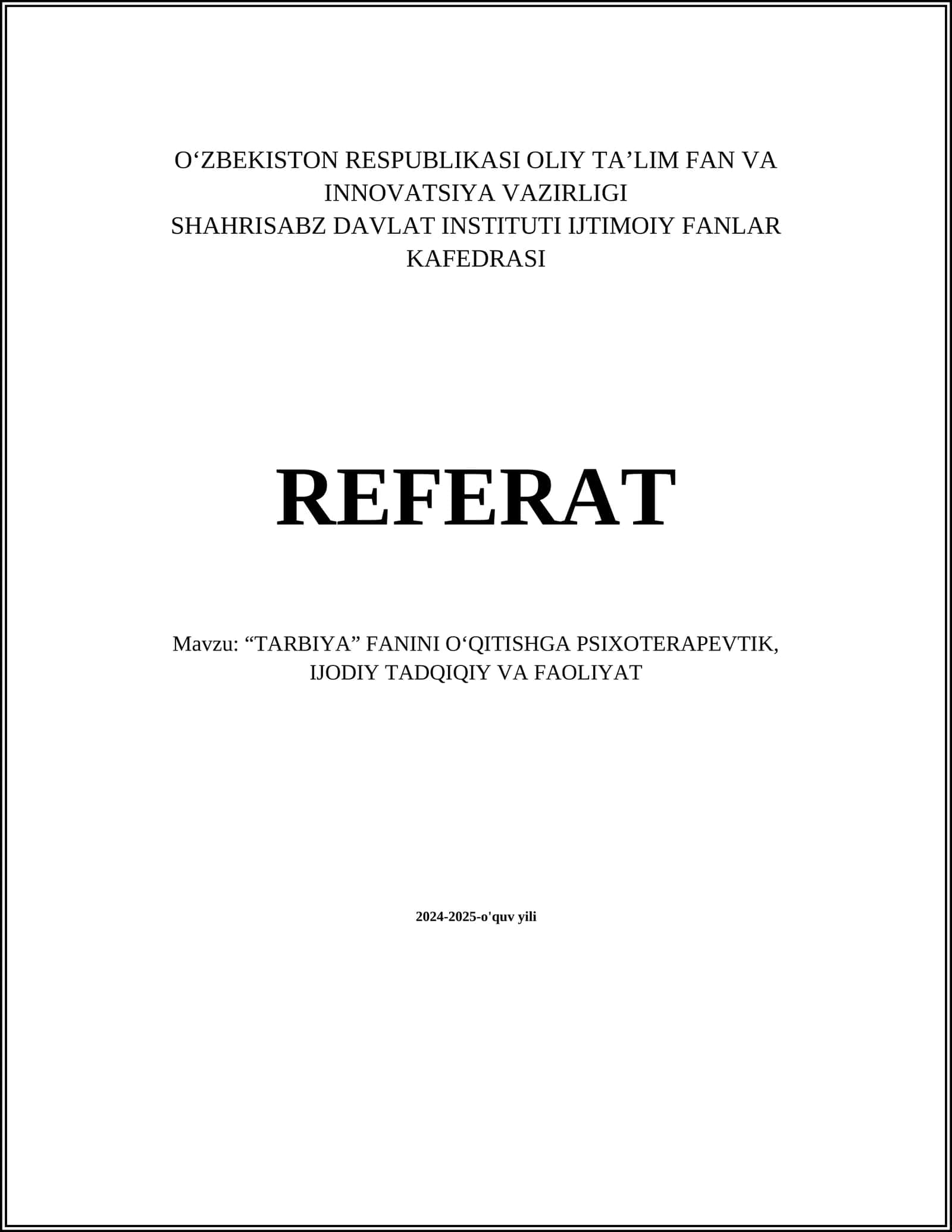 “TARBIYA” FANINI O‘QITISHGA PSIXOTERAPEVTIK, IJODIY TADQIQIY VA FAOLIYAT