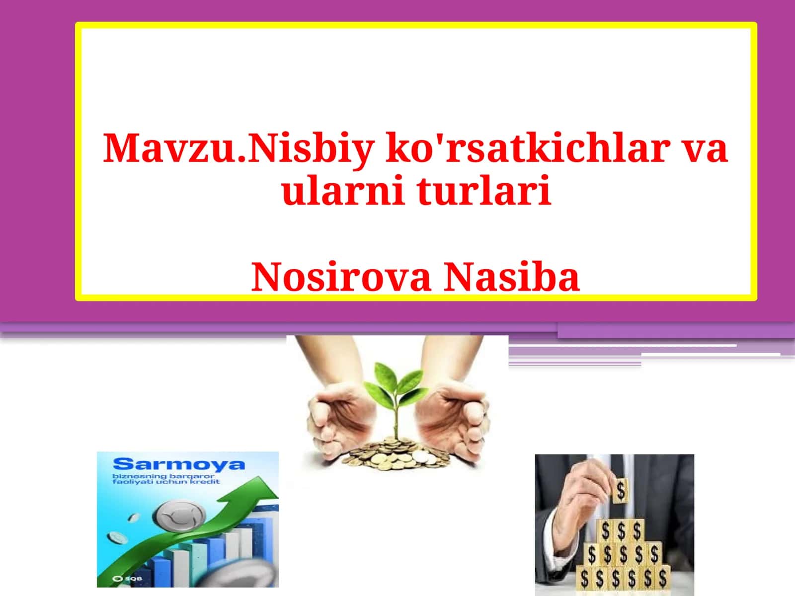 Nisbiyko'rsatkichlar va ularning turlari