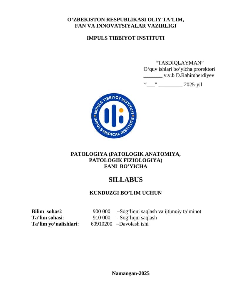 PATOLOGIYA (PATOLOGIK ANATOMIYA, PATOLOGIK FIZIOLOGIYA) FANI BO’YICHA SILLABUS